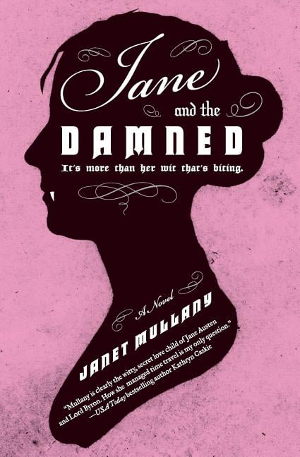 Jane and the Damned by Janet Mullany - 9780061958304