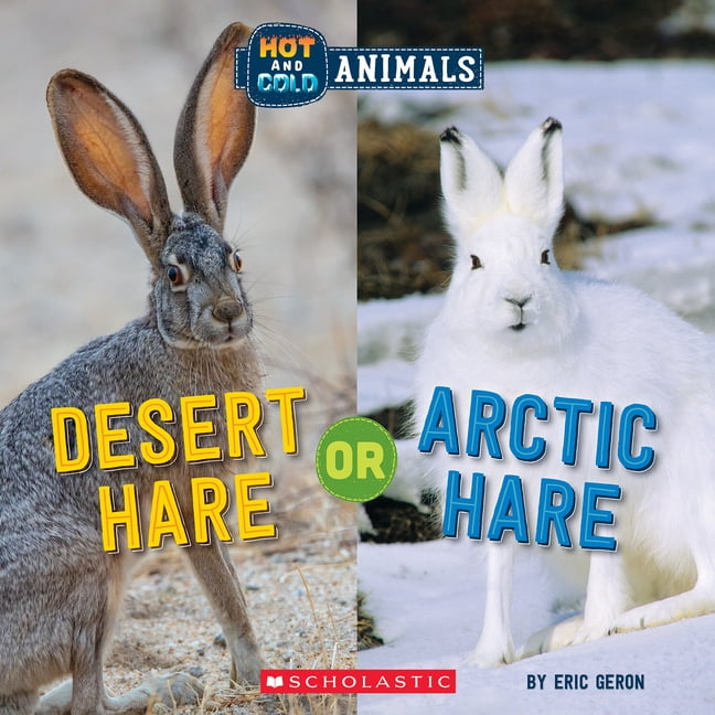 Desert Hare or Arctic Hare (Hot and Cold Animals) by Eric Geron (HB 2022) - Image 3