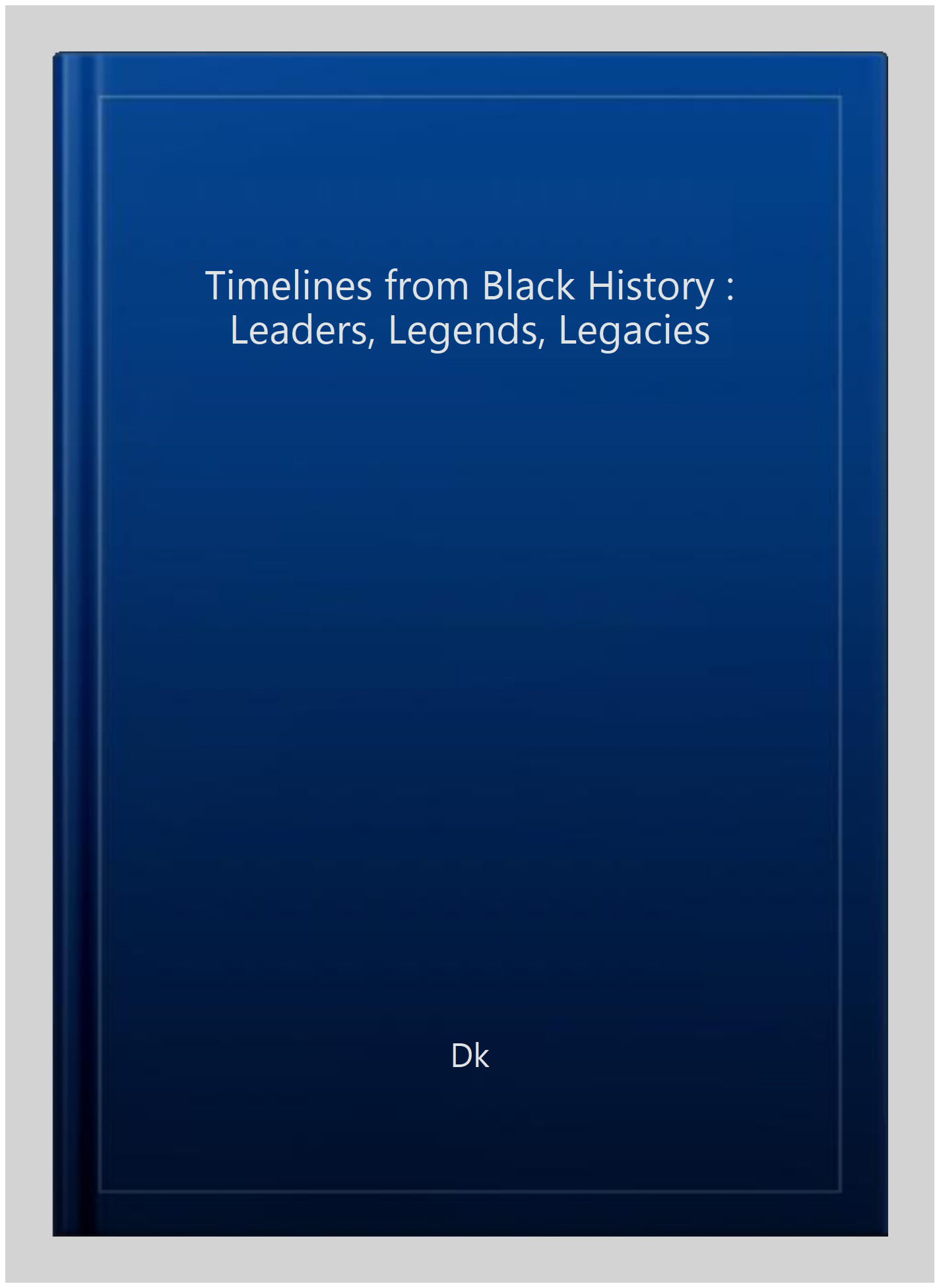 Timelines from Black History: Leaders Legends Legacies by Dk (HB 2020) - Image 6