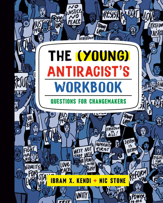 The (Young) Antiracist's Workbook by Ibram X. Kendi, Nic Stone - 9780593234853