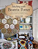 Stitching with Beatrix Potter: Stitch, Sew and . Hill** - Image 6