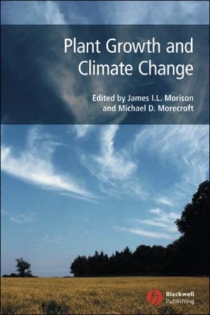 Plant Growth and Climate Change Morison Hardback Wiley–Blackwell 9781405131926