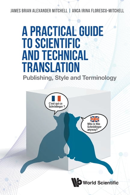 Practical Guide To Scientific And Technical Translation, A: P... - 9789811243141