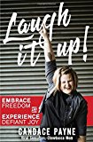 Laugh It Up! by Candace Payne - 9780310350569