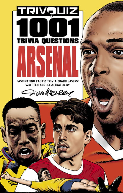Trivquiz A*senal: 1001 Questions By Steve McGarry - Image 6