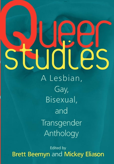 Eliason - Queer Studies  A Lesbian Gay Bisexual and Transgender Ant - X555z