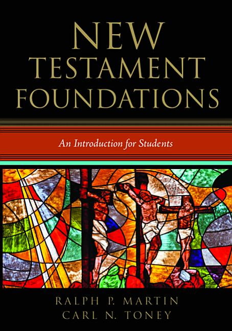 Martin - New Testament Foundations - New paperback or softback - 12 - X555z