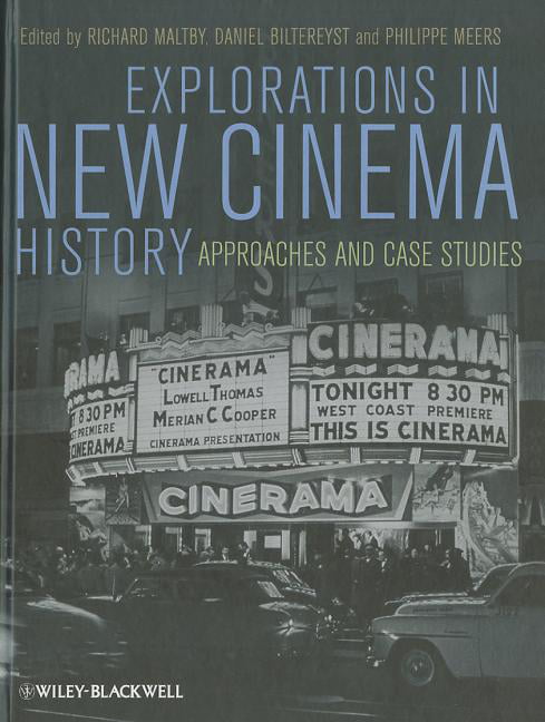 Explorations in New Cinema History by Richard Maltby, Daniel ... - 9781405199490