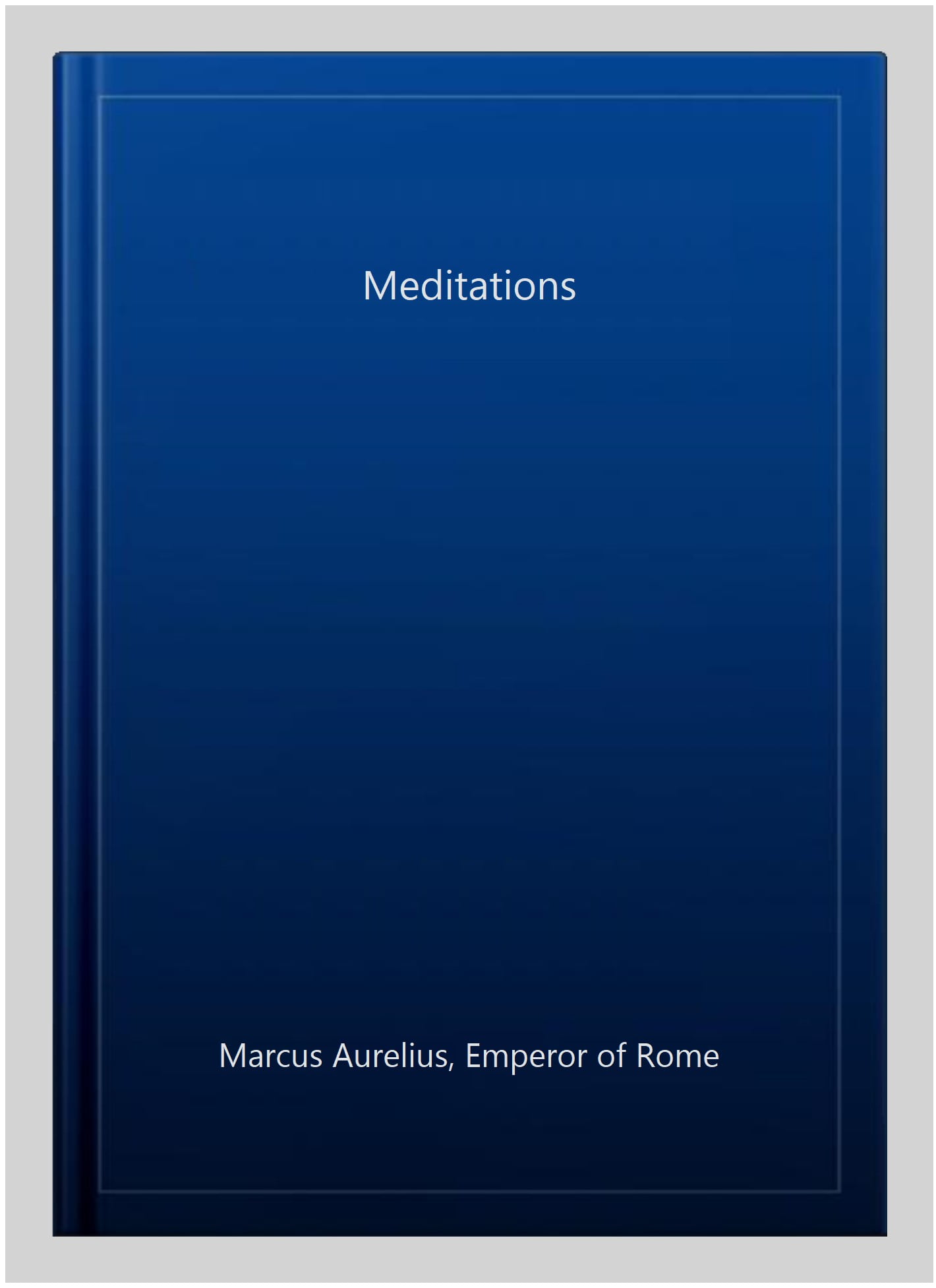 Meditations by Marcus Aurelius, George Long - 9781784287016