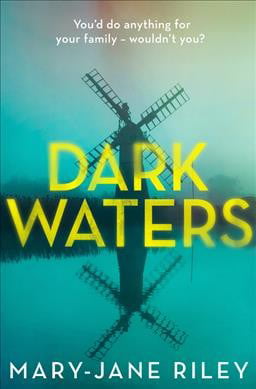 Dark Waters by Mary-Jane Riley -