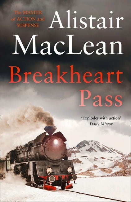 Breakheart Pass-Alistair MacLean, - Image 4