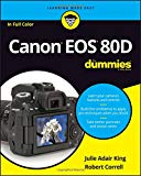 Canon EOS 80D For Dummies by Julie Adair King, Robert Correll - 9781119291367