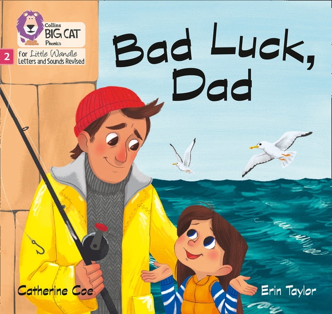Bad Luck, Dad Phase 2 Set 4 by Catherine Coe (Paperback Book)
