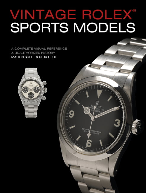 Vintage Rolex Sports Models, 4th Edition by Martin Skeet, Nic... - 9780764358449