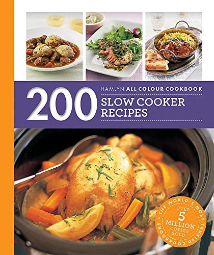 Hamlyn All Colour Cookery: 200 Slow Cooker Recipes