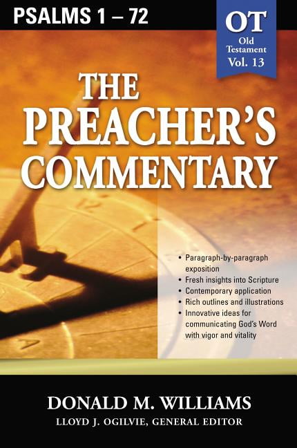 The Preacher's Commentary - Vol. 13: Psalms 1-72 by Don Williams - 9780785247876