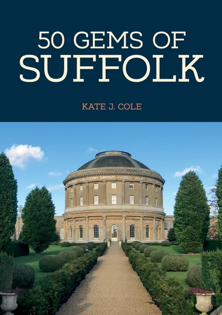 50 Gems of Suffolk by Kate J. Cole (Paperback Book)