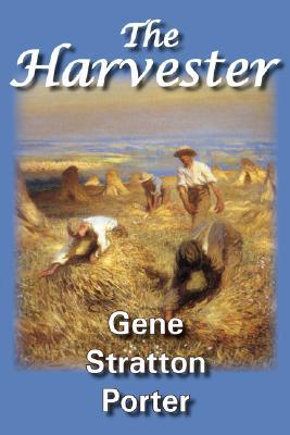 Stratton Porter - Harvester - New paperback or softback - 28 - X555z