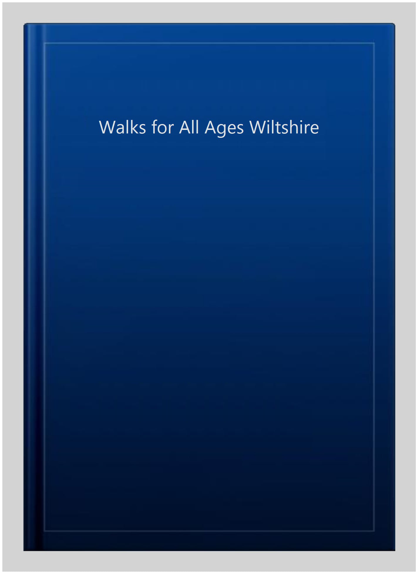 Walks for All Ages Wiltshire