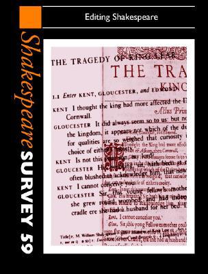 Shakespeare Survey: Volume 59, Editing Shakespeare Holland Hardback