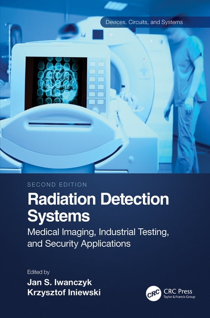 Radiation Detection Systems - 2nd Edition
