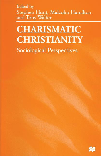 Charismatic Christianity - 9781349260263