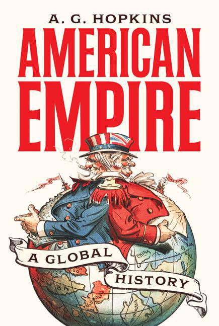 American Empire by A. G. Hopkins - - Image 2