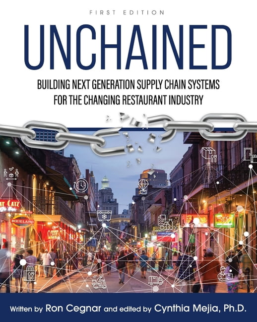 Unchained – Building Next Generation Supply Chain Systems for the Changing Rest…