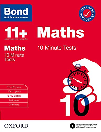 Bond 11+: Bond 11+ 10 Minute Tests Maths 9-10 years (Bond: 10 Minute Tests) By