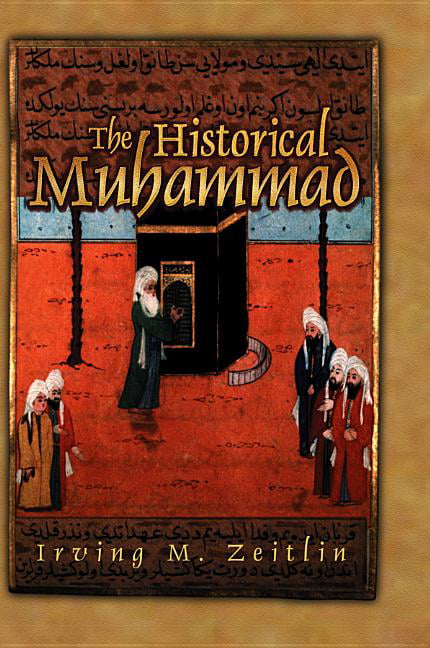The Historical Muhammad Zeitlin Paperback Polity Press 9780745639994