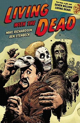 Living with the Dead by Mike Richardson (Paperback, 2008) < 9781593079062