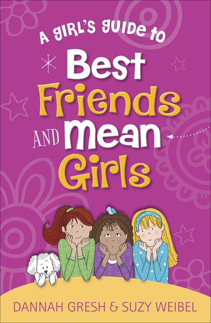 A Girl's Guide to Best Friends and Mean Girls (True Girl),Dannah - Image 4
