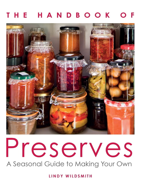 Handbook of Preserves by Lindy Wildsmith PAPERBACK 9780719841637 - Image 4