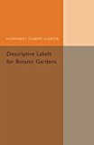 Descriptive Labels for Botanic Gardens Gilbert-Carter Paperback 9781107504820