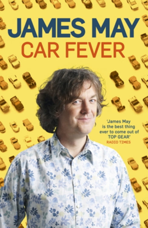 Riachristiecollections Car Fever By James May Paperback Book