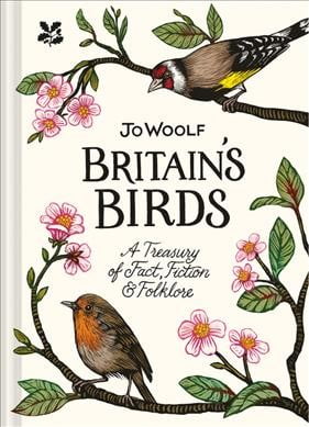 Britain's Birds: A Treasury of Fact, Fiction and Folklore.by Woolf New** - Image 3