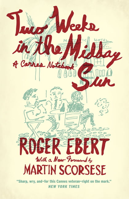 Two Weeks in the Midday Sun by Roger Ebert PAPERBACK - Image 6