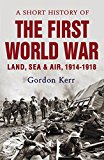 A  Short History of the First World War