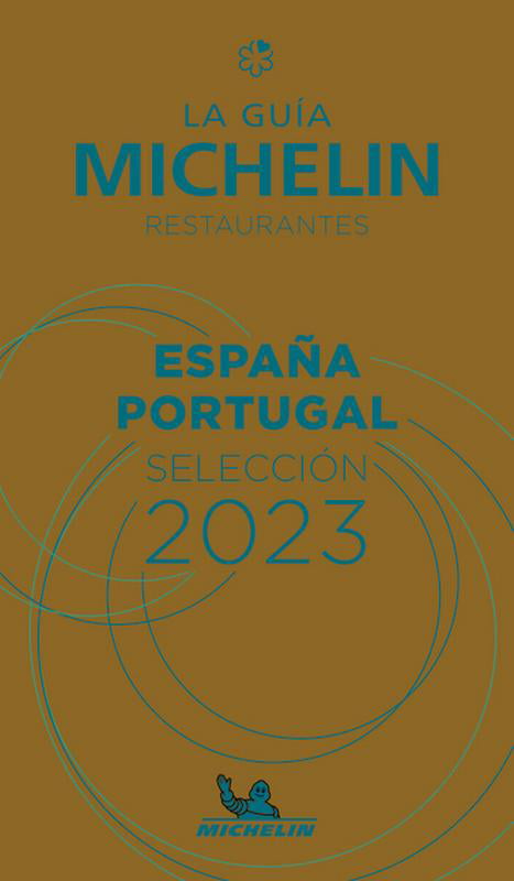 Espagne Portugal - The MICHELIN Guide 2023: Restaurants (Michelin Red Guide)