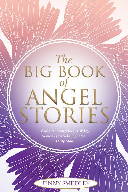 The Big Book of Angel Stories by Jenny Smedley - 9781781808535