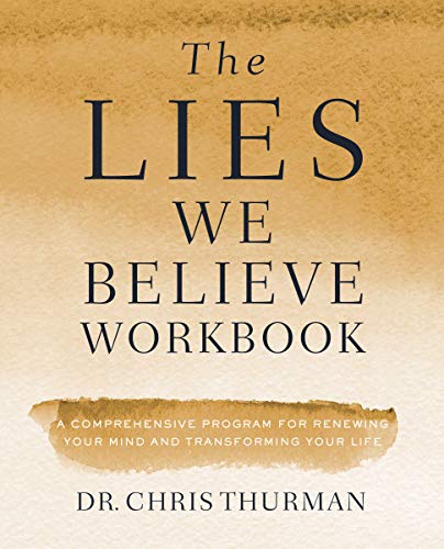 The Lies We Believe Workbook: A Comprehensive Program for Renewing Your Mind and Transforming Your Life - Image 2