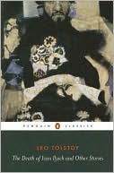 The Death of Ivan Ilyich and Other Stories