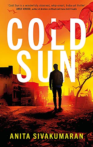 Cold Sun: An utterly gripping crime thriller packed with suspense (Detective Vijay Patel) - Image 3