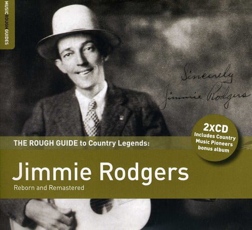 Rodgers Jimmie - The Rough Guide To Jimmie Rodgers