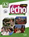 Echo 2e edition (2013): Livre de l'eleve + DVD-Rom + livre-web A