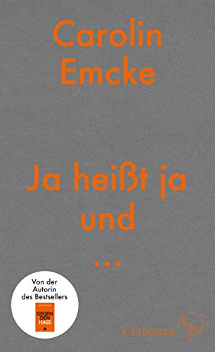 Ja heißt ja und ... by Carolin Emcke HARDBACK 9783103974621