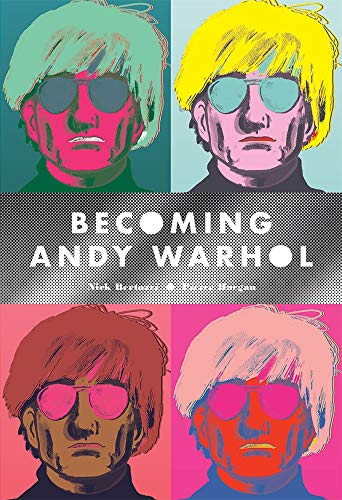 Becoming Andy Warhol - 9781419718762