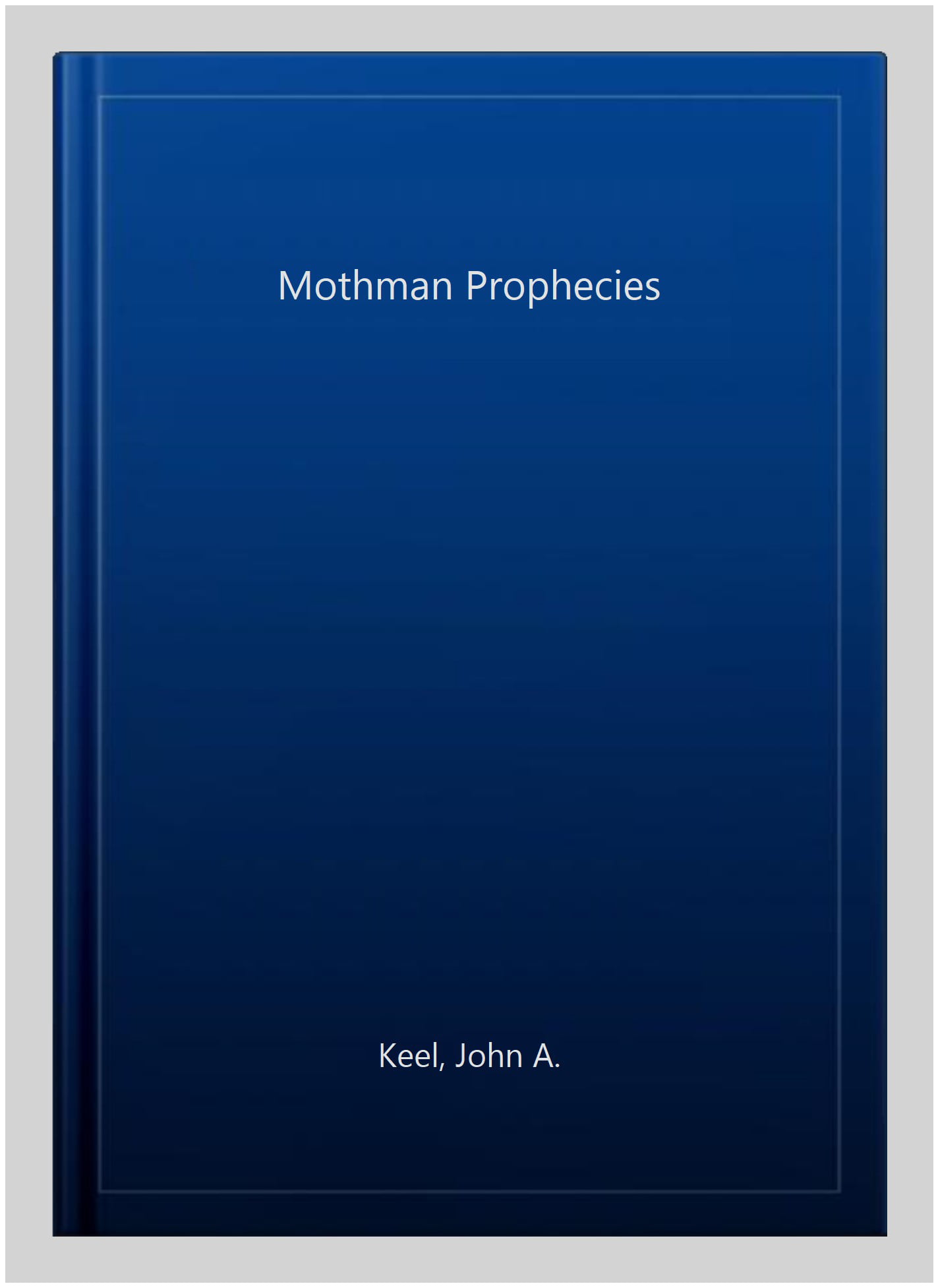 The Mothman Prophecies