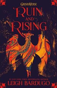 The  Shadow and Bone: Ruin and Rising