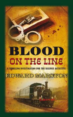 Blood on the Line (Railway Detective): The bestselling Victorian mystery series: